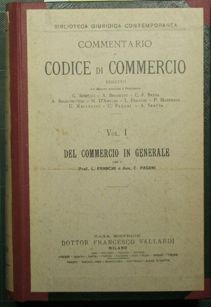 Commentario al Codice di Commercio - Vol. I, Del commercio …