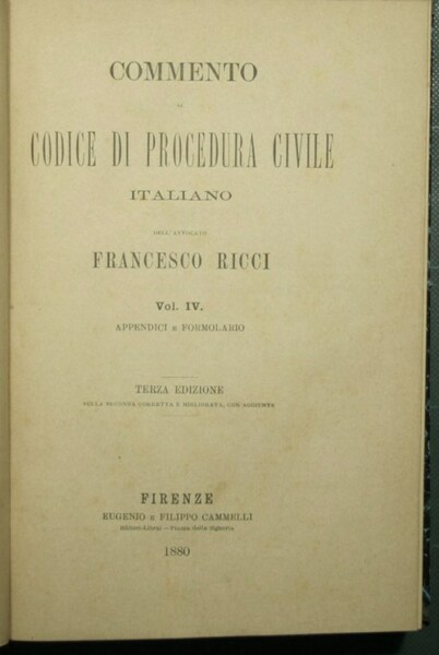 Commento al codice di procedura civile italiano - Vol. IV, …