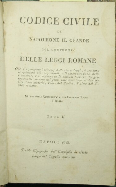 Codice civile di Napoleone il Grande col confronto delle leggi …