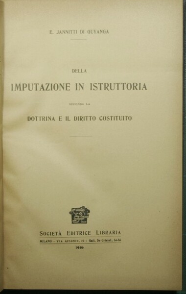 Della imputazione in istruttoria secondo la dottrina e il diritto …