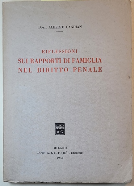 Riflessioni sui rapporti di famiglia nel diritto penale