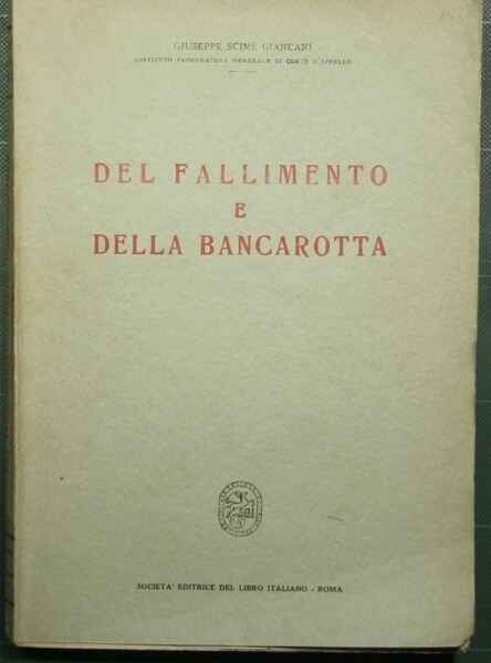 Del fallimento e della bancarotta
