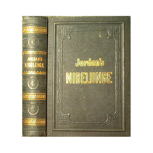 Nibelunge. Sigfridsage Erster & Zweiter Theil in einem Buche