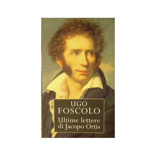 Le ultime lettere di Jacopo Ortis