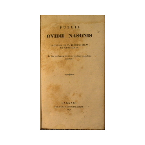 Fastorum lib. VI Tristium Lib. V de Ponto Lib. IV