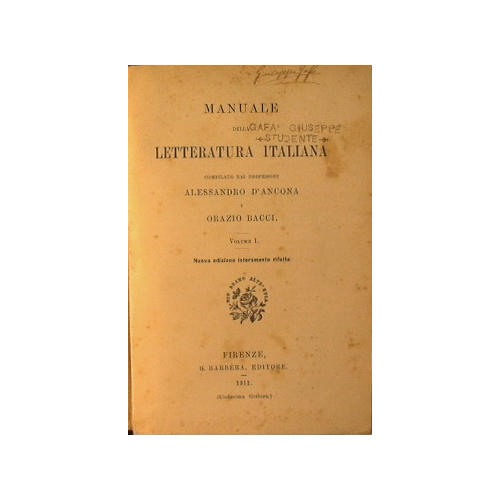 Manuale della letteratura italiana - Volume I