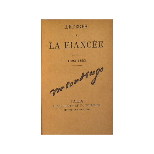 Lettres a la Fiancée (1820-1822)