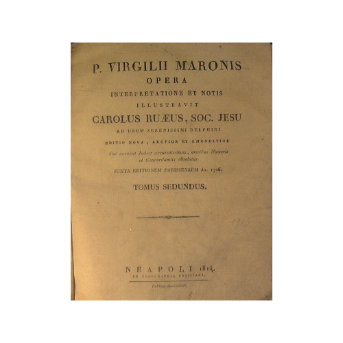 P. Virgili Maronis Opera interpretatione et notis illustravit Carolus Raeus, …