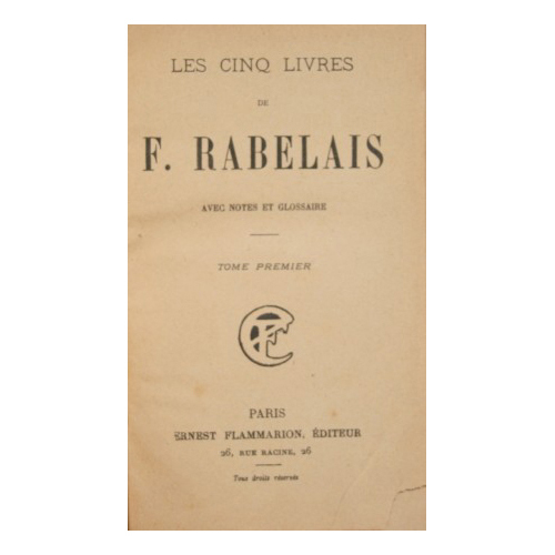 Les cinq livres de F. Rabelais