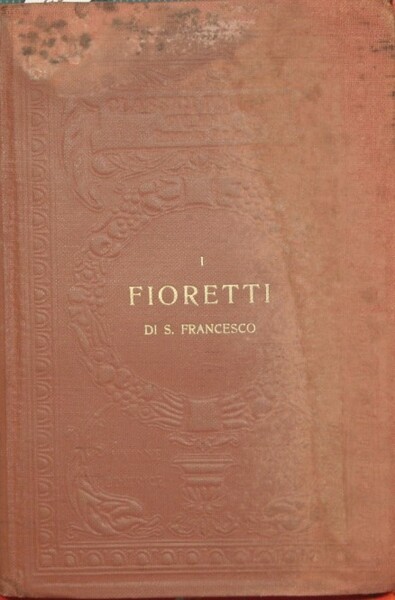 I fioretti di S. Francesco