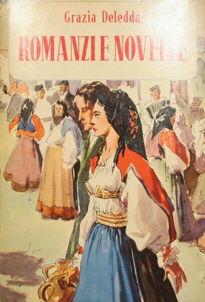 Romanzi e novelle. Vol. I