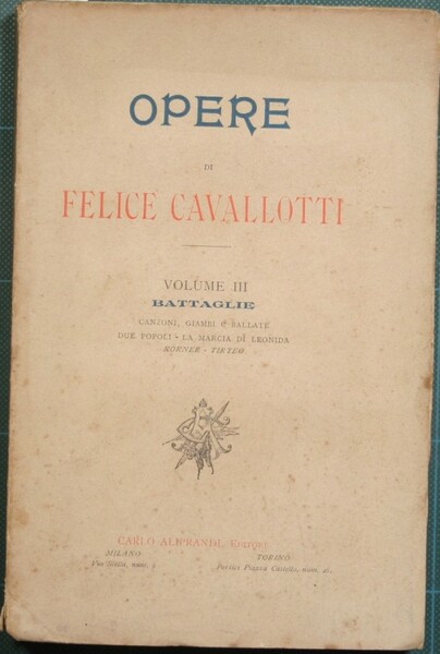 Opere di Felice Cavallotti. Vol. III