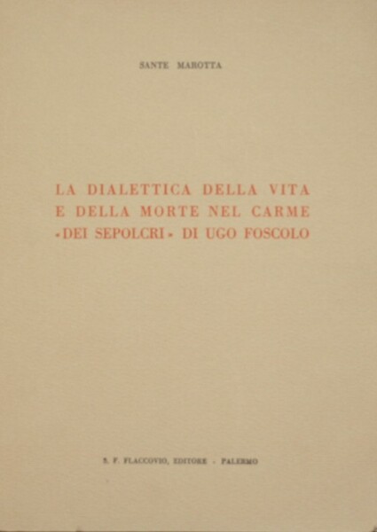 La dialettica della vita e della morte nel Carme "Dei …