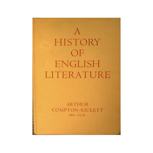 A History of English Literature From Earliest Times to 1916