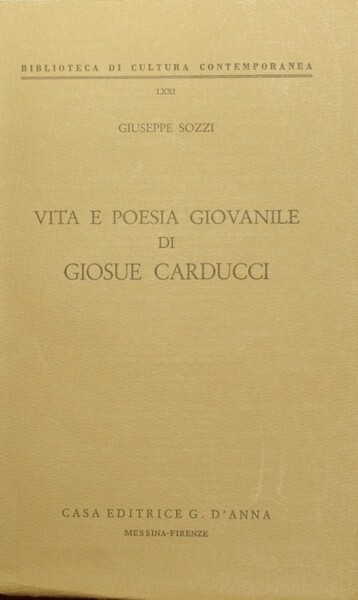 Vita e poesia giovanile di Giosue Carducci