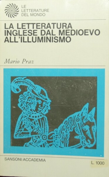 La letteratura inglese - Dal Medioevo all'Illuminismo