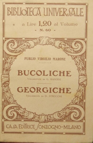 Bucoliche. Georgiche