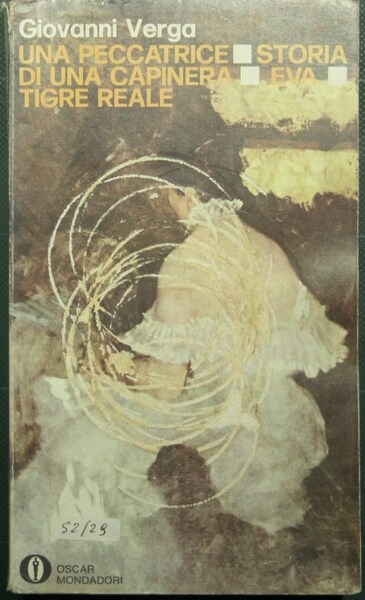 Una peccatrice - Storia di una capinera - Eva - …