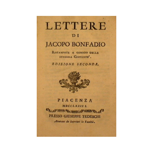 Lettere di Jacopo Bonfadio ristampate a comodo della studiosa gioventù