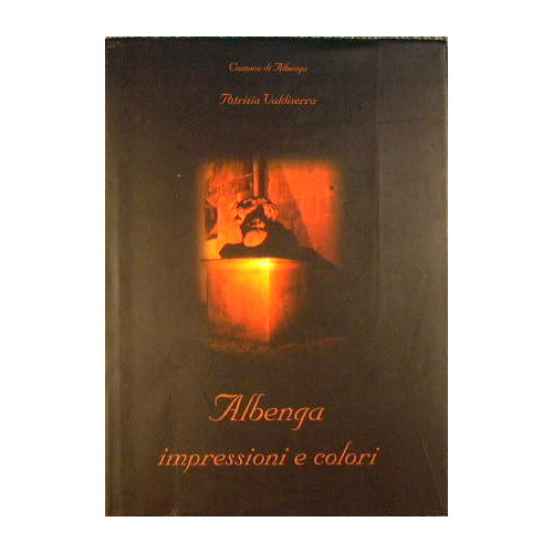 Albenga impressioni e colori