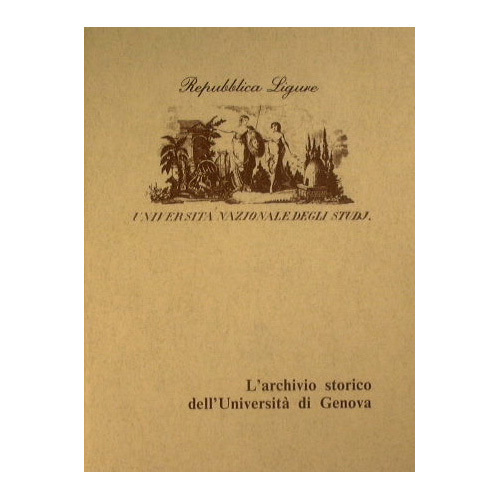 L'archivio Storico dell'Università di Genova