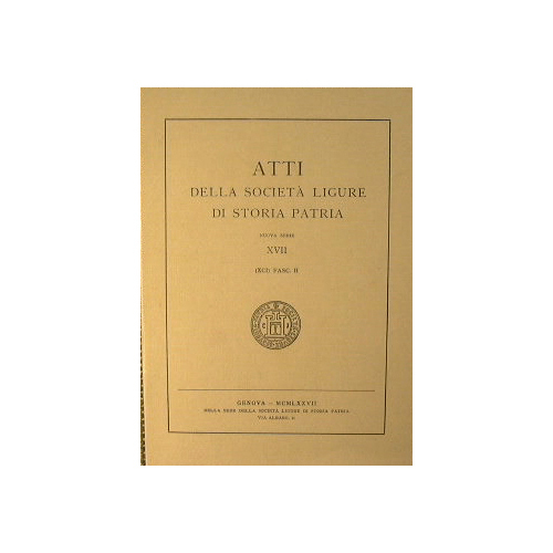 Atti della Società Ligure di Storia Patria. NUOVA SERIE XVII …