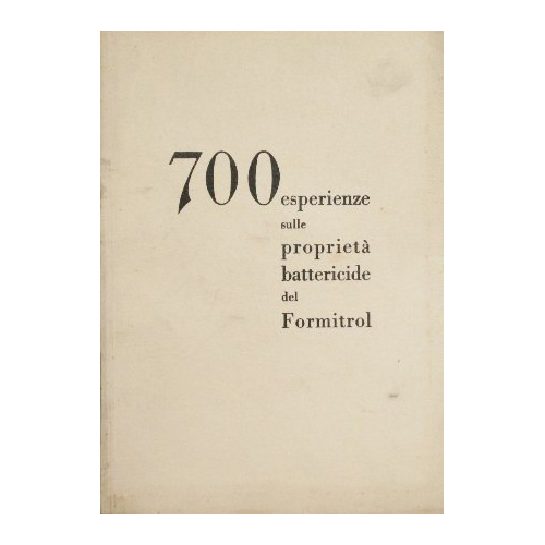 700 Esperienze sulle proprietà battericide del Formitrol