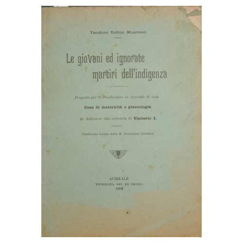 Le giovani ed ignorate martiri dell'indigenza