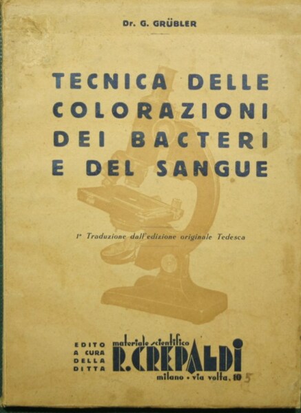 Tecnica delle colorazioni dei bacteri e del sangue