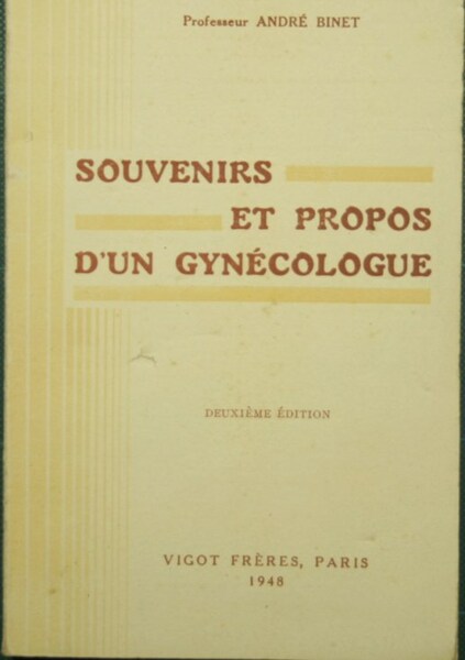 Souvenirs et propos d'un gynecologue