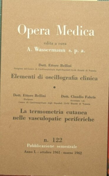 Elementi di oscillografia clinica. La termometria cutanea nelle vasculopatie periferiche