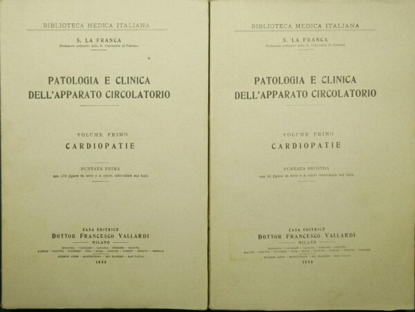 Patologia e clinica dell'apparato circolatorio. Vol. Primo