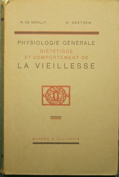 Physiologie generale dietetique et comportement de la vieillesse