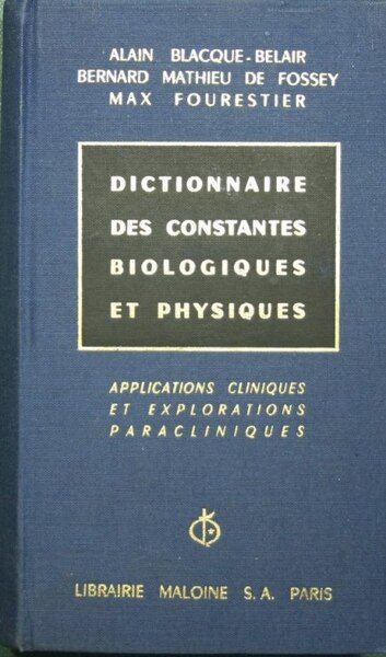 Dictionnaire des constantes biologiques et physiques
