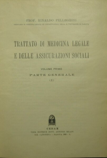 Trattato di medicina legale e delle assicurazioni sociali