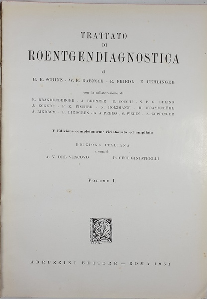 Trattato di roentgendiagnostica. Voll. I/VI