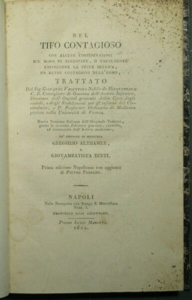Del tifo contagioso con alcune considerazioni sul modo di arrestare, …