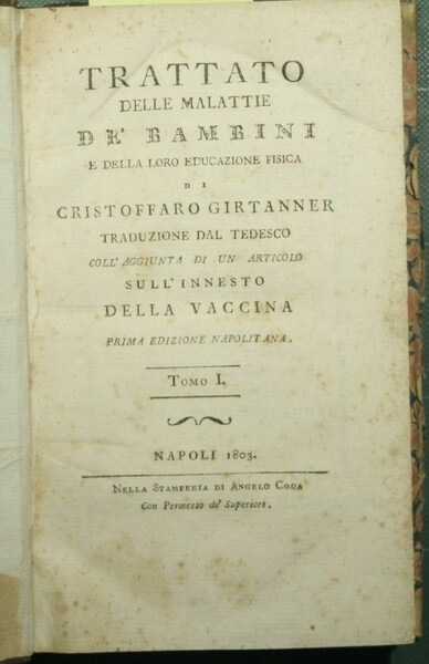Trattato delle malattie de' bambini e della loro educazione fisica