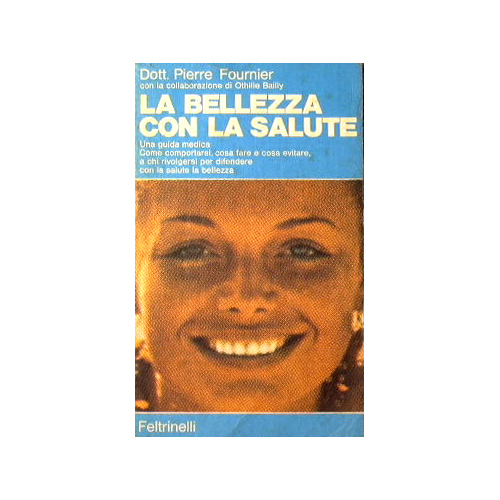 La bellezza con la salute