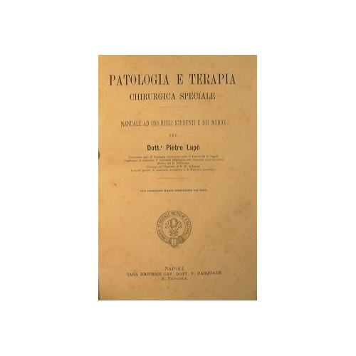 Patologia e terapia chirurgica speciale