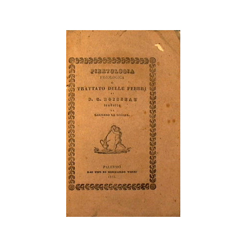 Piretologia fisiologica o trattato delle febbri