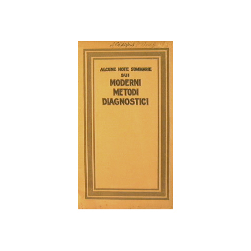 Alcune note sommarie sui moderni metodi daignostici