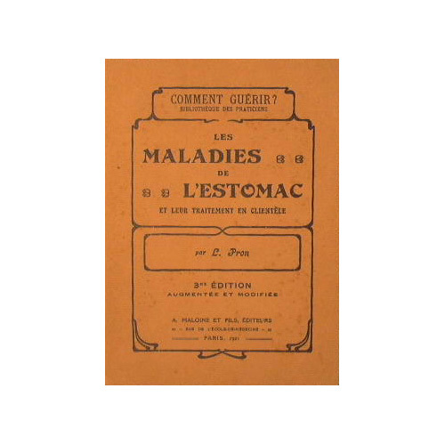 Les Maladies de l'Estomac et leur traitement en clientele