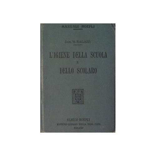 L'igiene della scuola e dello scolaro