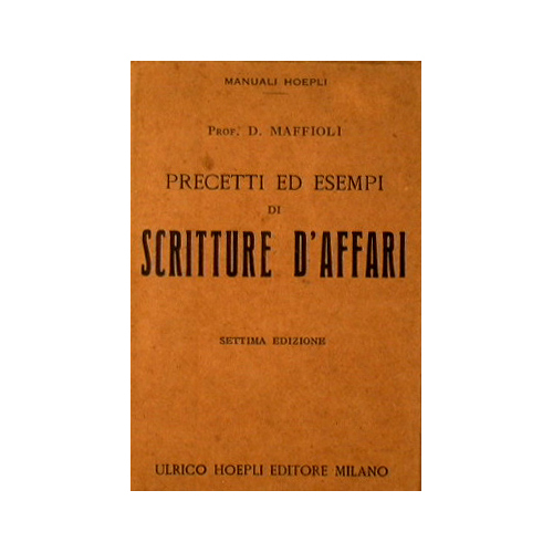Precetti ed esempi di scritture d'affari per uso delle scuole …