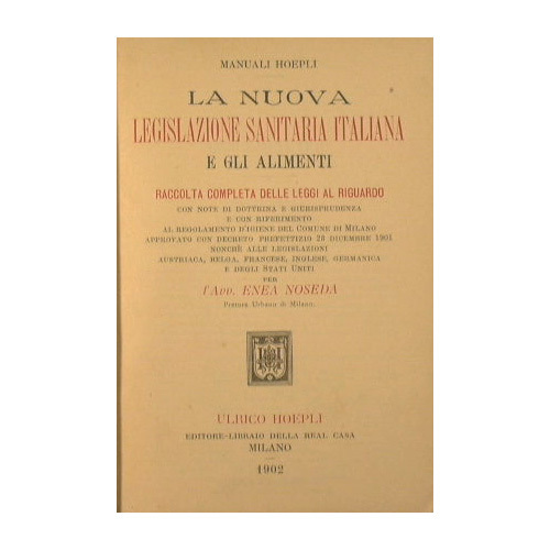 La Nuova Legislazione Sanitaria Italiana e gli Alimenti