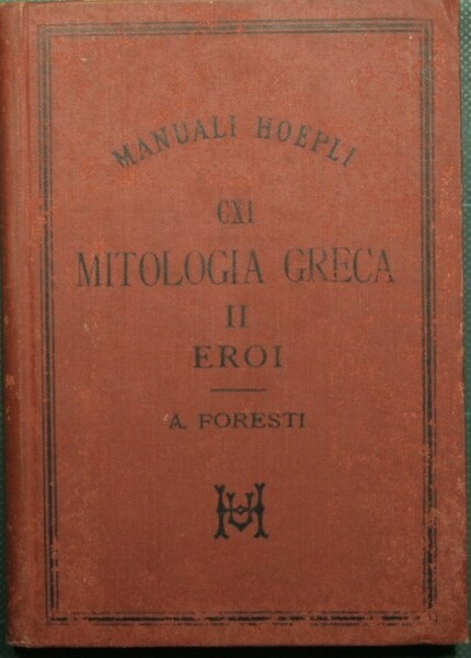 Mitologia greca - Vol. II - Eroi