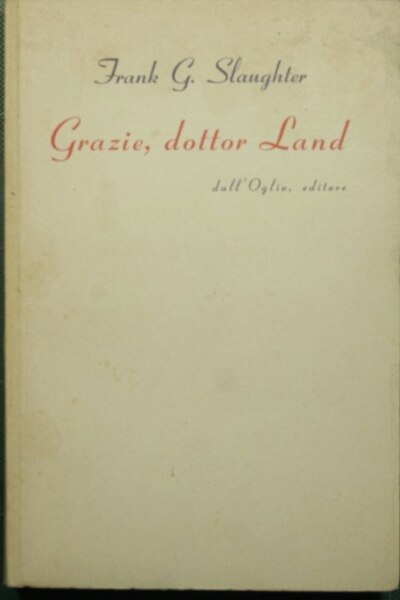 Grazie, dottor Land