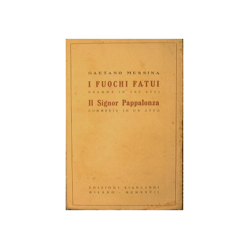 I fuochi fatui - Il Signor Pappalonza