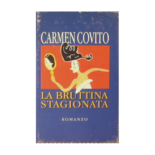 La bruttina stagionata